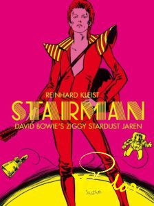 Starman David Bowie's Ziggy Stardust jaren