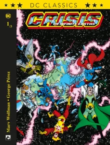 DC Classics 2 ,  Crisis on Infinite Earths 1