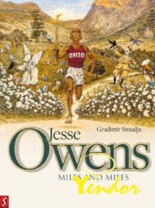 Jesse Owens , Miles and Miles